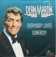 Dean Martin - Everybody loves somebody + Send me the pillow (Vinylsingle)