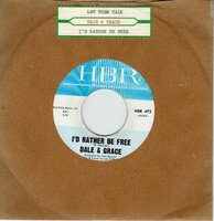 Dale & Grace - Let Them Talk + I'd Rather Be Free (Vinylsingle)