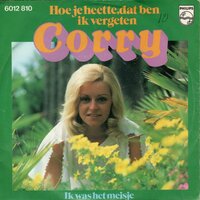Corry Konings - Hoe je heette, ben ik vergeten + Ik was het meisje (Vinylsingle)