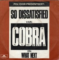 Cobra - So dissatisfied + What next (Vinylsingle)