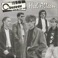 Clouseau - Heel alleen + Verlangen (Vinylsingle)