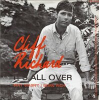 Cliff Richard - It's all over + Why wasn't I born rich (Vinylsingle)