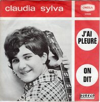 Claudia Sylva - J'ai pleure + On dit (Vinylsingle)