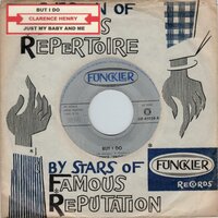 Clarence "Frogman" Henry - But I do + Just my baby and me (Vinylsingle)