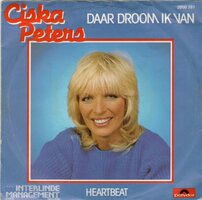 Ciska Peters - Daar droom ik van + Heartbeat (Vinylsingle)