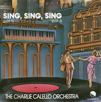 Charlie Calello Orchestra - Sing, Sing, Sing  + (Part 2) (Vinylsingle)