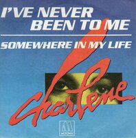 Charlene - I've never been to me + Somewhere in my life (Vinylsingle)