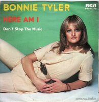 Bonnie Tyler - Here am I + Don't stop the music (Vinylsingle)