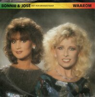 Bonnie St.Claire & Jose - Waarom + Ligt dat aan jou of aan mij (Vinylsingle)