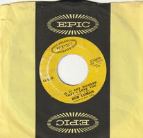Bob Luman - Is It Any Wonder That I Love You	 + Give Us One More Chance (Vinylsingle)