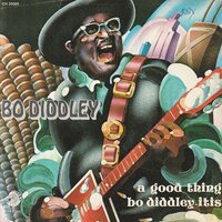 Bo Diddley - A good thing + Bo Diddley Itis (Vinylsingle)