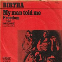 Birtha - My Man Told Me + Freedom (Vinylsingle)