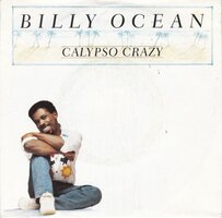 Billy Ocean - Calypso crazy + Let's go back together (Vinylsingle)