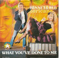 Bennet & Bee - What you've done to me + Dancin'  together (Vinylsingle)