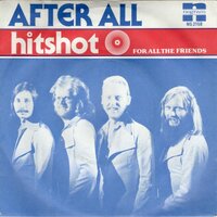 After All - Hitshot + For all the friends (Vinylsingle)