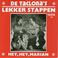 Taclona's - Lekker Stappen + Hey, Hey, Marian (Vinylsingle)
