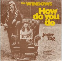 Windows - How Do You Do + Jeder Tag (Vinylsingle)