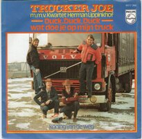 Trucker Joe - Duck Wat Doe Je Op M'n Truck + Koning Van De Weg (Vinylsingle)
