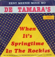 Tamara's - When it's springtime + Eeny meenie minie mo (Vinylsingle)