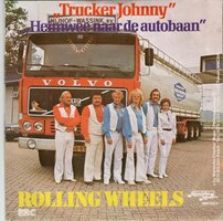 Rolling Wheels - Heimwee Naar De Autobaan + Trucker Johnny (Vinylsingle)