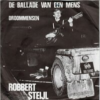 Robbert Steyl - De Ballade Van Een Mens + Droommensen (Vinylsingle)