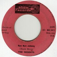 Regents - Bye Bye Johnny + Come along (Vinylsingle)