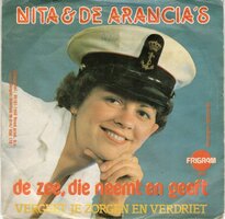 Nita & de Arancia's - De zee, die neemt en geeft + Vergeet je zorgen n verdriet (Vinylsingle)
