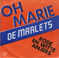 Marlets - Oh Marie + Rode en witte anjers (Vinylsingle)