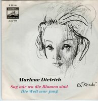 Marlene Dietrich - Sag mir wo die blumen sind + Die welt war jung (Vinylsingle)