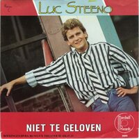 Luc Steeno - Niet Te Geloven + (instrumentaal Met Koor) (Vinylsingle)