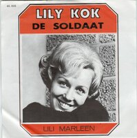 Lily Kok - De Soldaat + Lili Marleen (Vinylsingle)