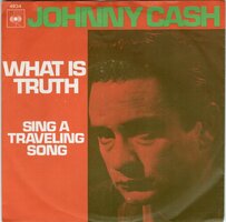 Johnny Cash - What is truth + Sing a traveling song (Vinylsingle)