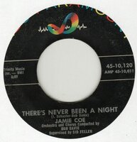 Jamie Coe - There's Never Been A Night + Goodbye, My Love, Goodbye (Vinylsingle)