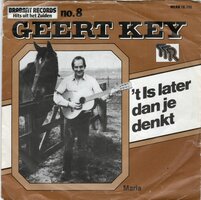 Geert Key - Het Is Later Dan Je Denkt + Maria (Vinylsingle)