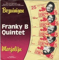 Franky B Quintet - Bezuinigingen + Marjolein (Vinylsingle)