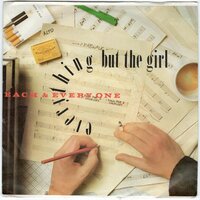 Everything but the Girl - Each and everyone + Laugh you out (Vinylsingle)