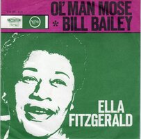 Ella Fitzgerald - Ol' Man Mose + Bill Baley (Vinylsingle)
