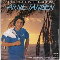 Arne Jansen - Honeymoon in Trinidad + Als de ware liefde lacht (Vinylsingle)