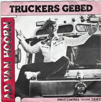 Ad van Hoorn - Truckers gebed + Piratenoma (Vinylsingle)