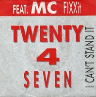 Twenty 4 Seven - I can't stand it + (Dub edit) (Vinylsingle)