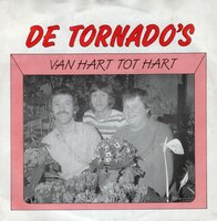 Tornado's - Van hart tot hart + Rosie (Vinylsingle)