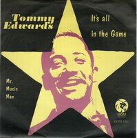 Tommy Edwards - It's all in the game + Mr. Music man (Vinylsingle)