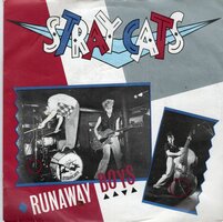 Stray Cats - Runaway boys + My one desire (Vinylsingle)