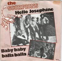 Scorpions - Hello Josephine + baby baby balla balla (Vinylsingle)