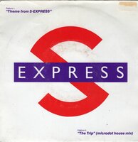 S Express - Theme from S Express + The trip (Vinylsingle)