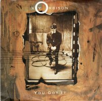 Roy Orbison - You got it + The only one (Vinylsingle)
