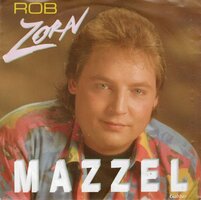 Rob Zorn - Mazzel + Gabber (Vinylsingle)