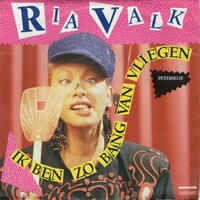 Ria Valk - Ik ben zo bang van vliegen + Peterselie (Vinylsingle)