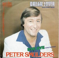 Peter Smulders - Dream lover + Bye bye (Vinylsingle)