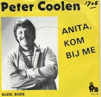 Peter Coolen - Anita, kom bij me + Suzie, Suzie (Vinylsingle)